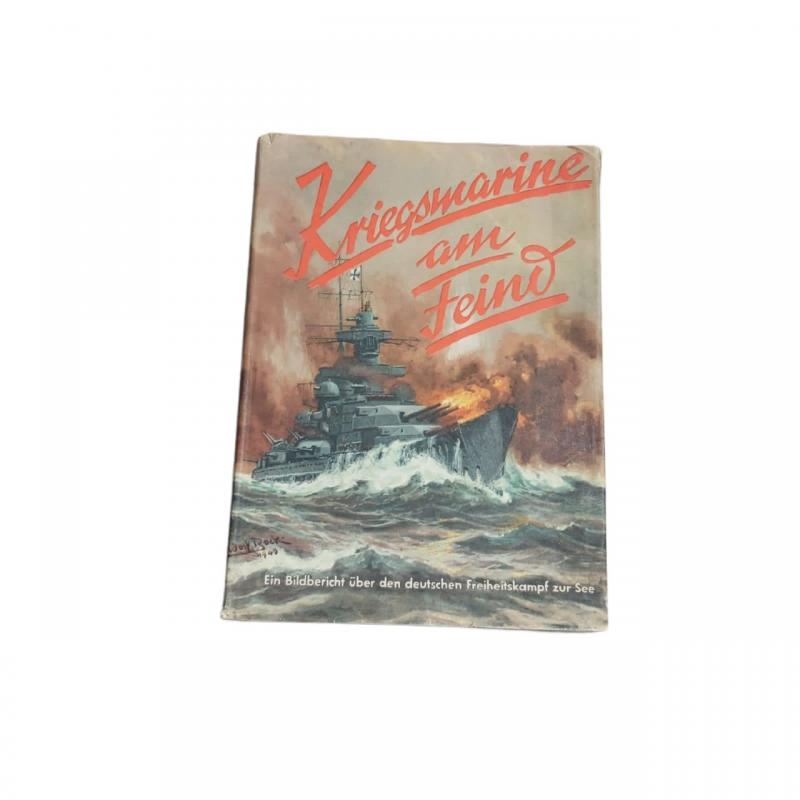 German Book 'Kriegsmarine am Feind - ein bildbericht über den Deutschen Freiheitskampf zur See'